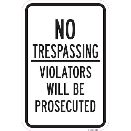 Signmission Safety Sign, 12 in Height, Aluminum, 24911 A-1218-24911